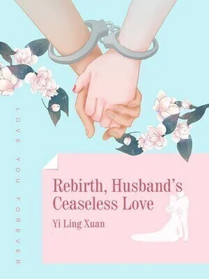 Rebirth, Husband's Ceaseless Love cover