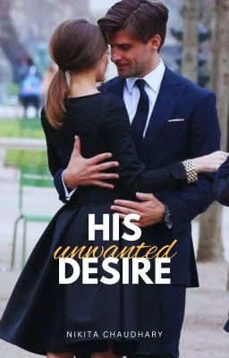 His Unwanted Desire cover