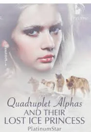 Quadruplet Alphas And Their Lost Ice Princess cover