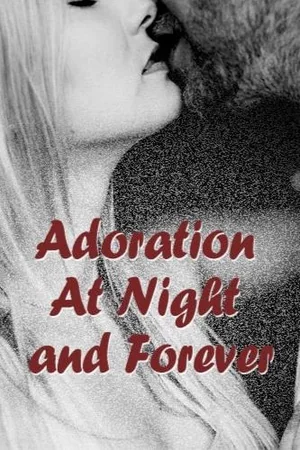 Adoration At Night and Forever cover