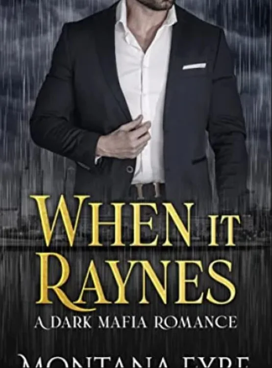 When it Raynes: A Dark Mafia Romance (Frost Industries Book 1) cover