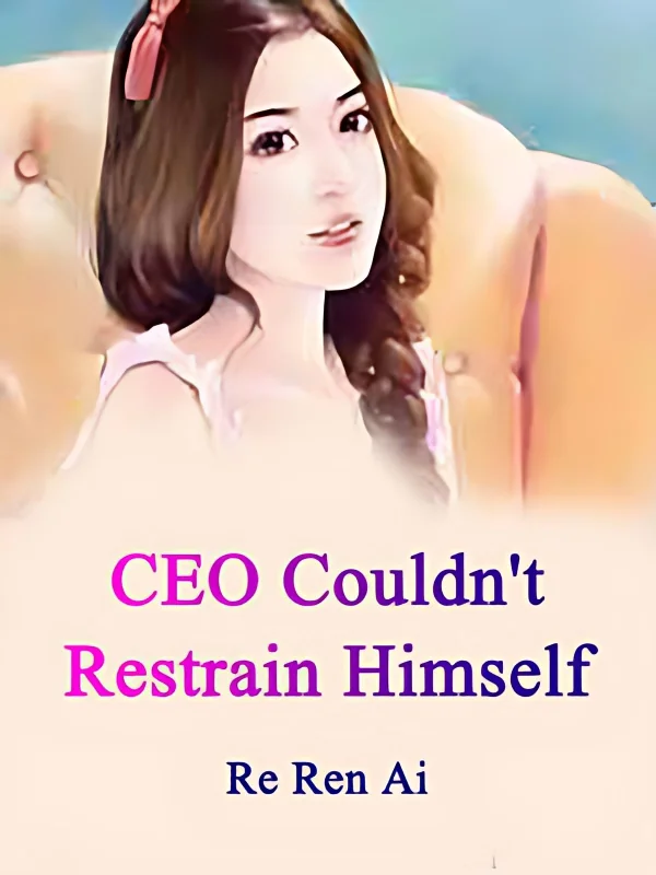 CEO Couldn't Restrain Himself cover