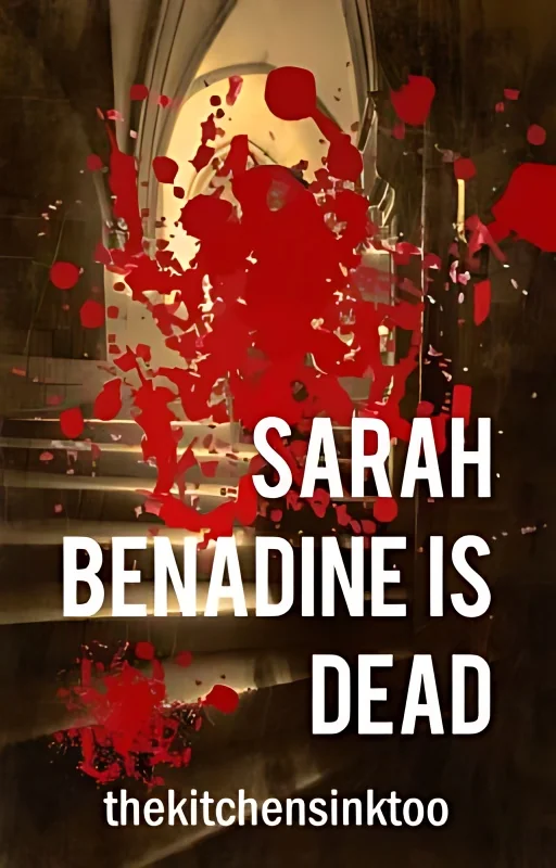 Sarah Benadine is Dead cover