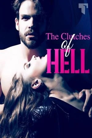 The Clutches Of Hell Novel cover