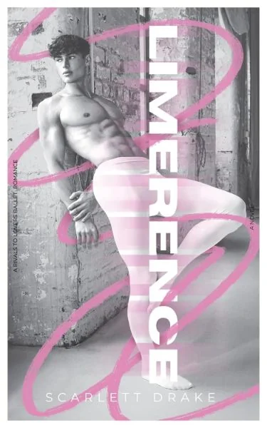 Limerence: A MM Rivals to Lovers Ballet Romance (Famous Young Things) cover