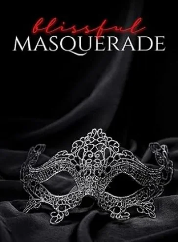 Blissful Masquerade: A Dark Why Choose Romance (Ruthless Desires Book 1) cover