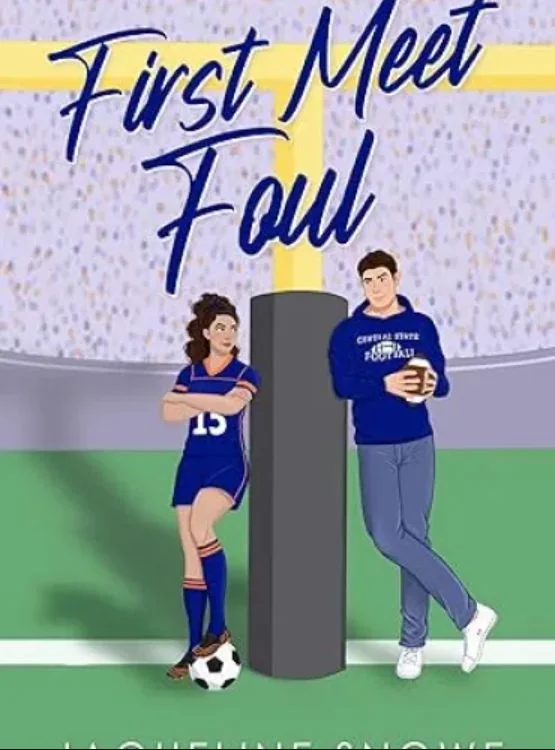 First Meet Foul: A sunshine/grump, enemies to lovers sports romance (Central State Football Book 1) cover