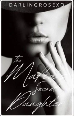 The Mafia's Secret Daughter ( #1 in the Mafia Series ) cover
