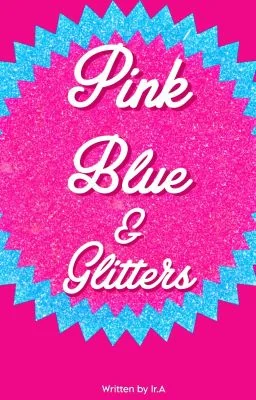 Pink, Blue & Glitters cover
