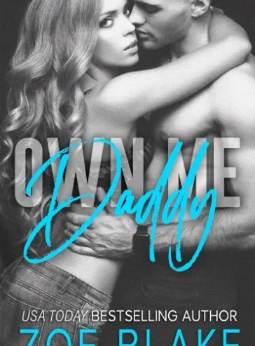 Own Me, Daddy (Dangerous Daddy Book 2) cover