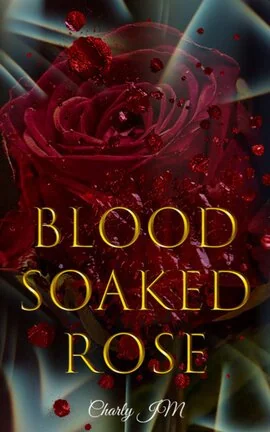 Blood Soaked Rose ( Rose Series 4 ) cover