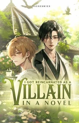 I Got Reincarnated As a Villain in a Novel cover