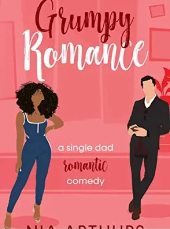 Grumpy Romance : A Romantic Comedy (Billionaire Dads) cover