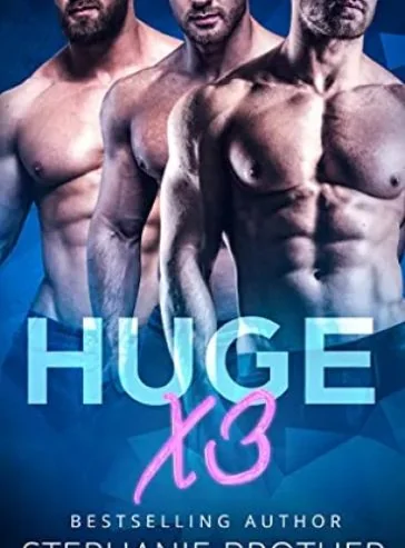 HUGE X3 : A COLLEGE REVERSE HAREM STEPBROTHER ROMANCE (HUGE Series) cover