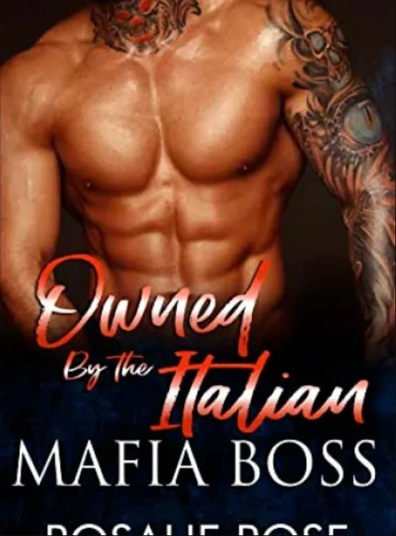 Owned by the Italian Mafia Boss: A Dark Mafia Arranged Marriage Romance (Possessive Mafia Kings Book 1) cover
