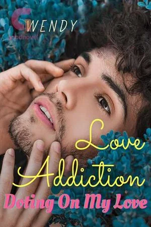 Love Addiction: Doting On My Love cover