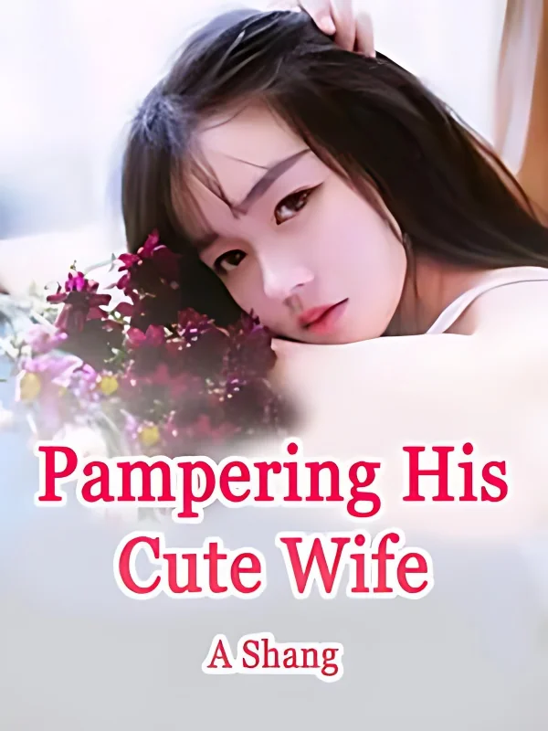Pampering His Cute Wife cover