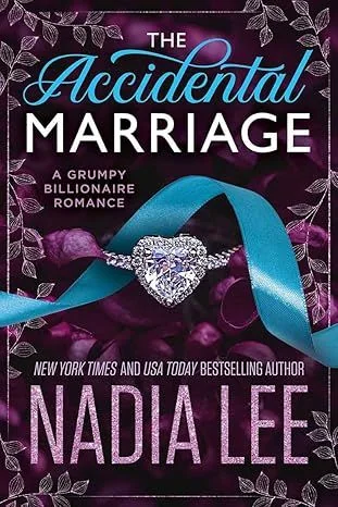 The Accidental Marriage: A Grumpy Billionaire Romance (The Huxleys) cover