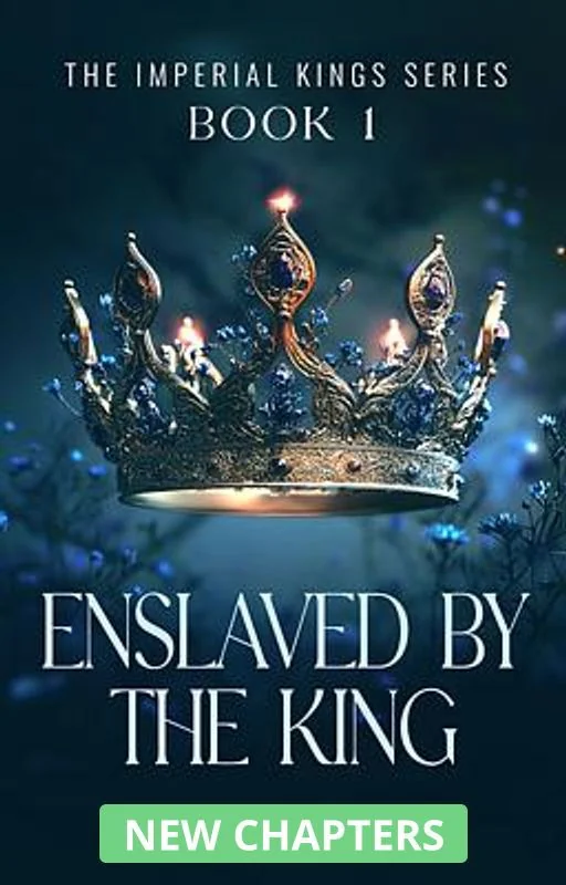 The Imperial Kings Series 1: Enslaved by the King cover