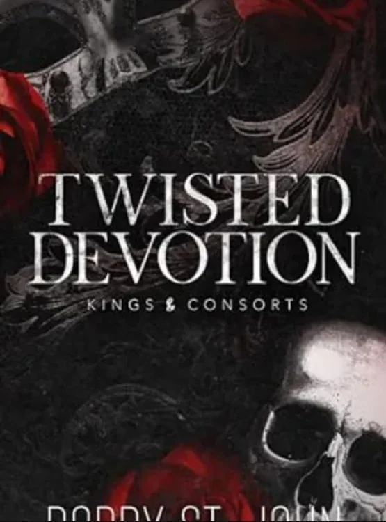 Twisted Devotion: A Dark Obsession Romance (Kings and Consorts) cover
