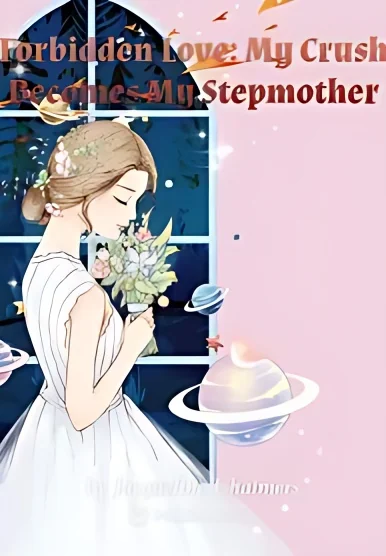 Forbidden Love: My Crush Becomes My Stepmother cover