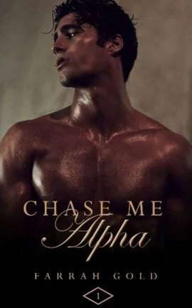 Chase Me Alpha [#1] cover