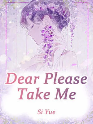 Dear,Please Take Me cover