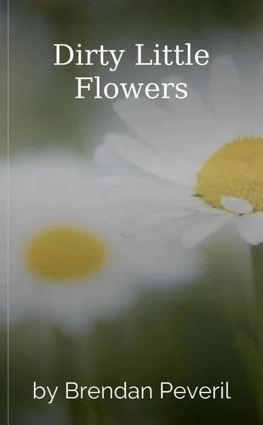 Dirty Little Flowers cover