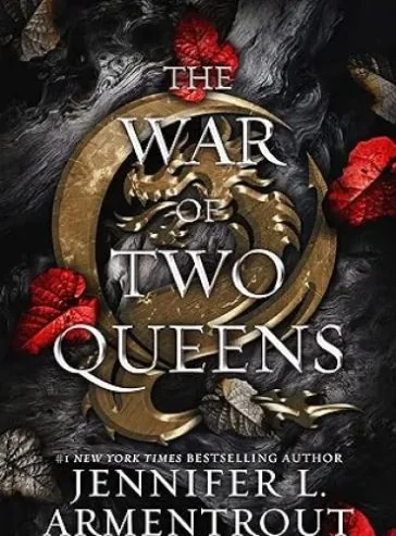 The War of Two Queens (Blood And Ash Series Book 4) cover