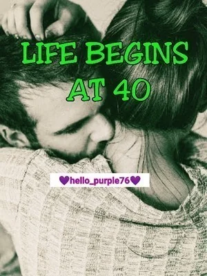 LIFE BEGINS AT 40 cover