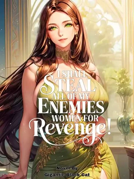 Netori: I Shall Steal All Of My Enemies' Women For Revenge! cover
