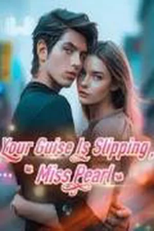 Your Guise Is Slipping, Miss Pearl (Pearl and Richard) cover