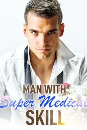 Man With Super Medical Skill (Matthew) cover