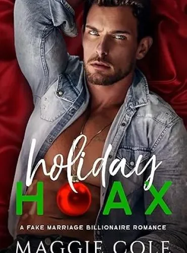 Holiday Hoax: A Fake Marriage Billionaire Romance (The Cartwright Family Book 1) cover