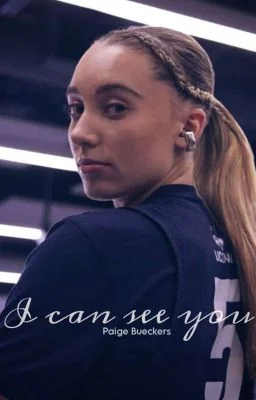 I can see YOU -Paige Bueckers cover