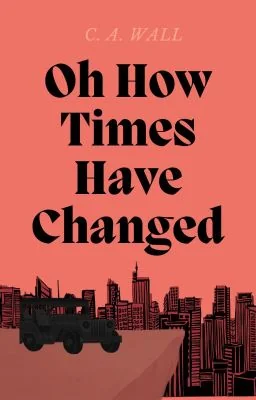 Oh How Times Have Changed cover