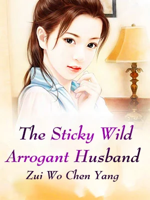 The Sticky Wild Arrogant Husband cover