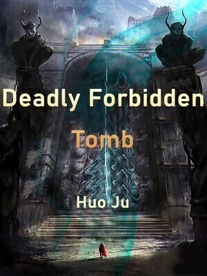 Deadly Forbidden Tomb cover