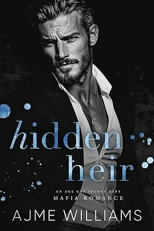 Hidden Heir: An Age Gap, Secret Baby, Mafia Romance (Mafia Lords of Sin) cover