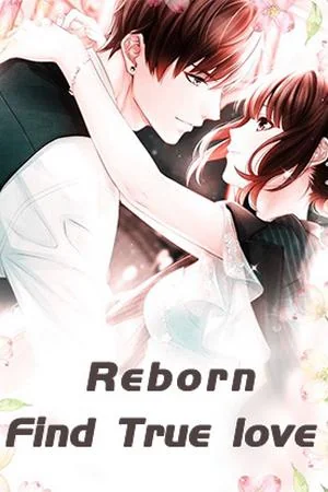 Reborn Find True love cover