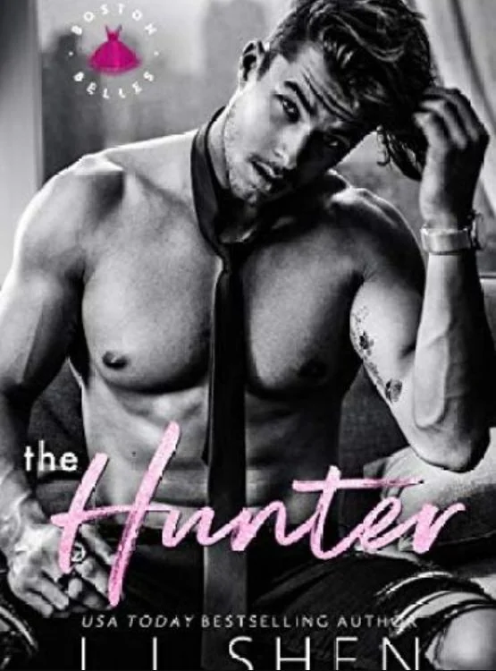 The Hunter: An Enemies-to-Lovers Romance (Boston Belles Book 1) cover