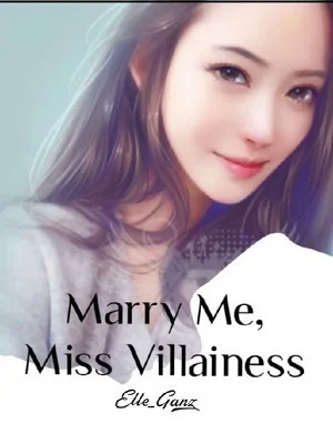 Marry Me, Miss Villainess cover