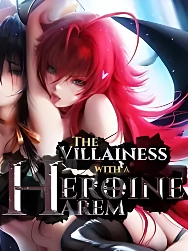 The Villainess With A Heroine Harem cover