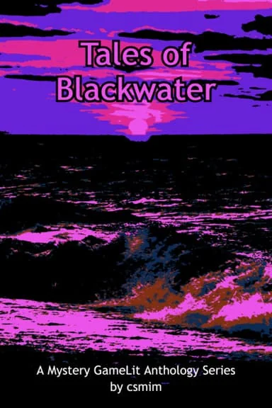 Tales of Blackwater (Mystery GameLit) cover