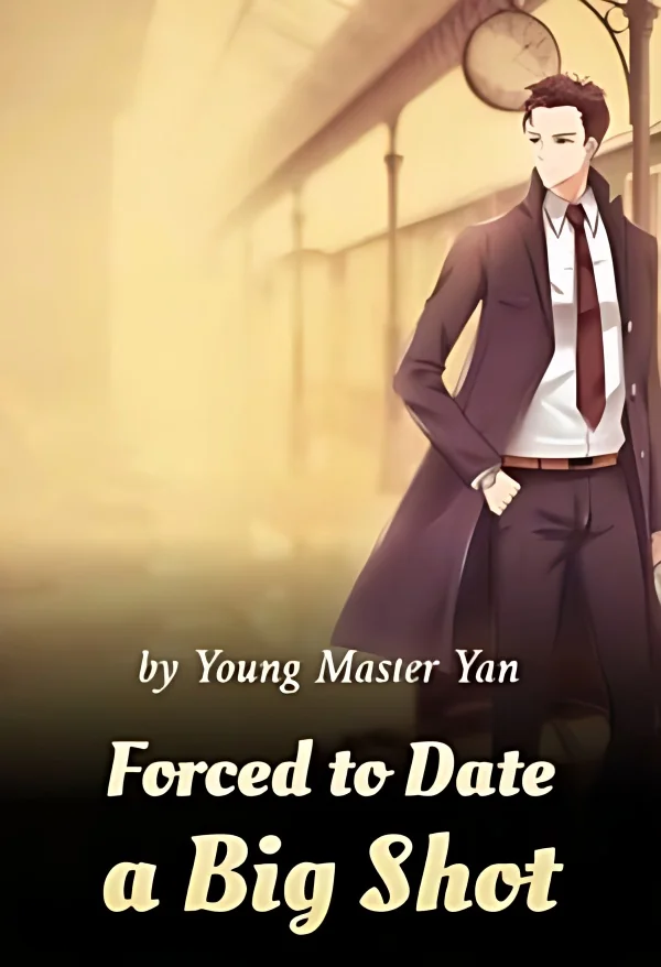 Forced to Date a Big Shot cover