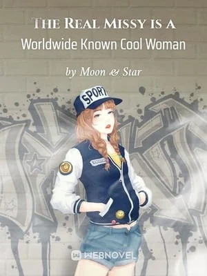 The Real Missy is a Worldwide Known Cool Woman cover