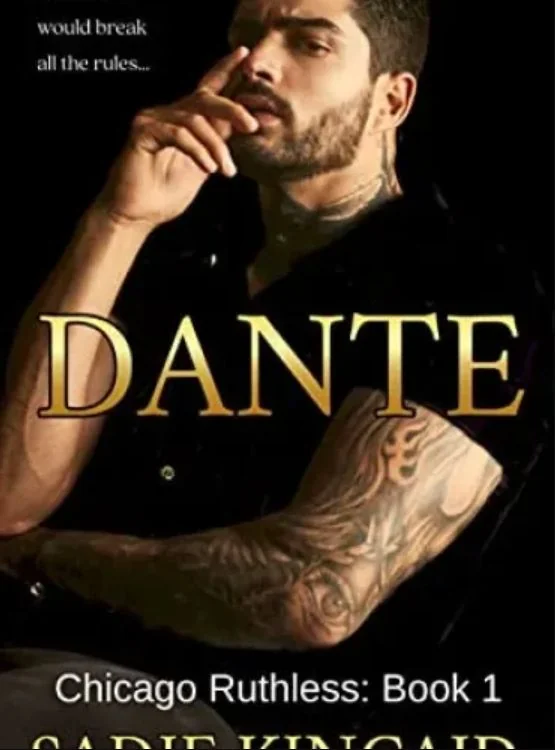 Dante: A Dark Mafia, Enemies to Lovers Romance (Chicago Ruthless Book 1) cover