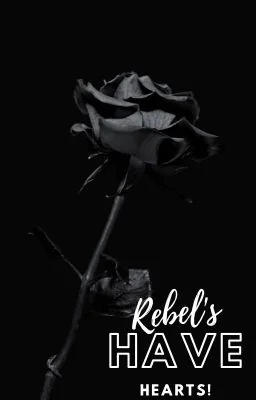 Rebels have hearts! cover