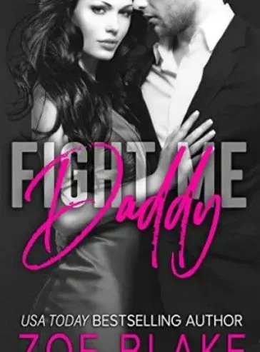 Fight Me, Daddy (Dangerous Daddy Book 1) cover