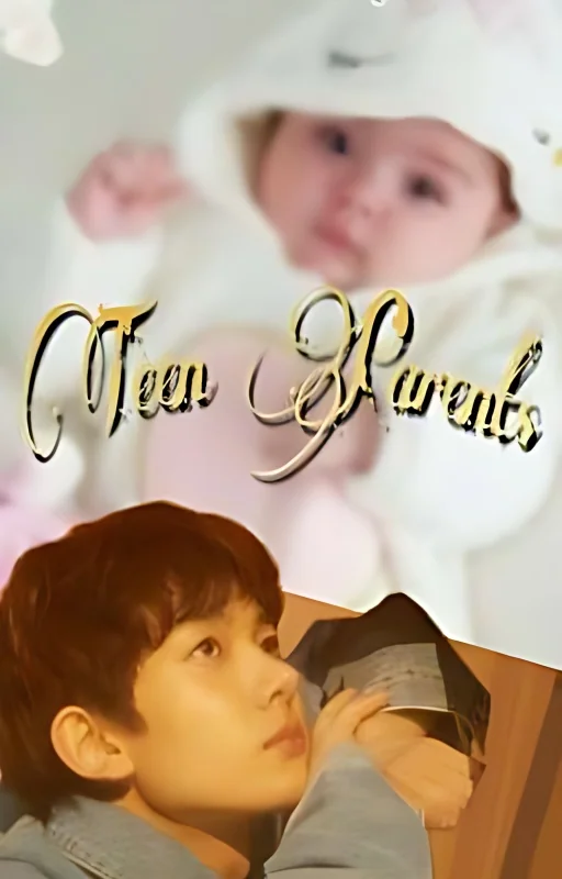 TEEN PARENTS/ ENHYPEN HEESEUNG FF✅ cover